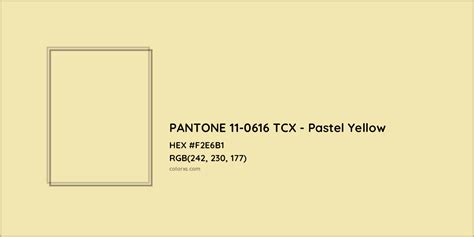About Pantone 11 0616 Tcx Pastel Yellow Color Color Codes Similar