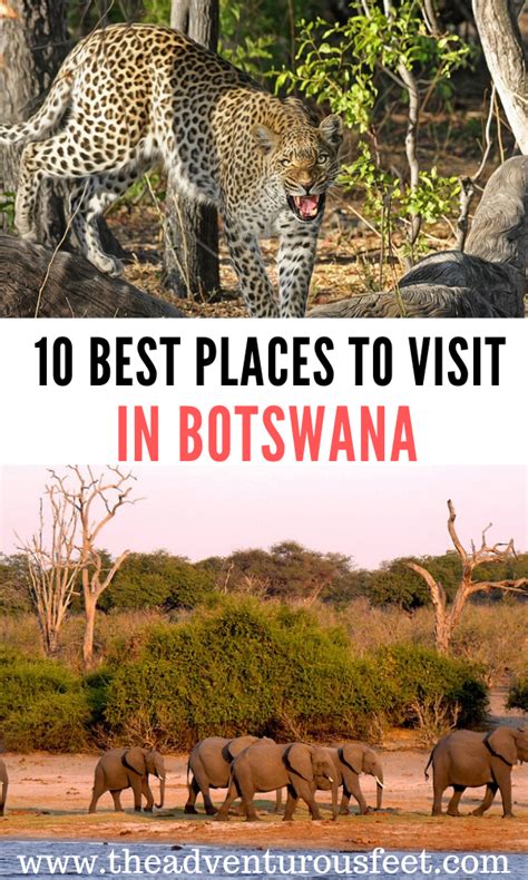 10 Best Places To Visit In Botswana The Adventurous Feet Africa