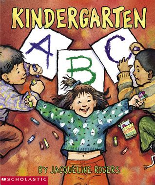 Wilbooks is committed to providing your kindergarten, first grade, and second grade students with the highest quality children's books at the best prices. Kindergarten Abc Book by Jacqueline Rogers — Reviews ...