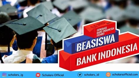 Beasiswa Bank Indonesia untuk Mahasiswa S1 Dalam Negeri - Scholars Official
