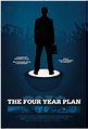 The Four Year Plan (2011) - IMDb
