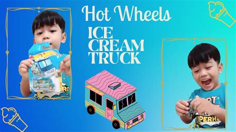 Hotwheels Ice Cream YouTube