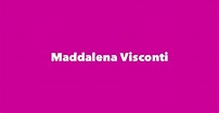 Maddalena Visconti - Spouse, Children, Birthday & More