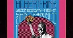 Mojo Risin': Albert King - Wednesday & Thursday night in San Francisco ...