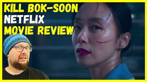 Kill Boksoon 2023 Netflix Movie Review Kill Bok Soon YouTube
