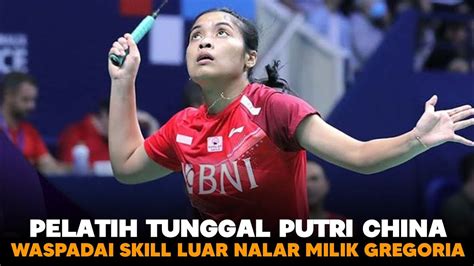 Pelatih Tunggal Putri China Minta Atletnya Mewaspadai Skill Gregoria