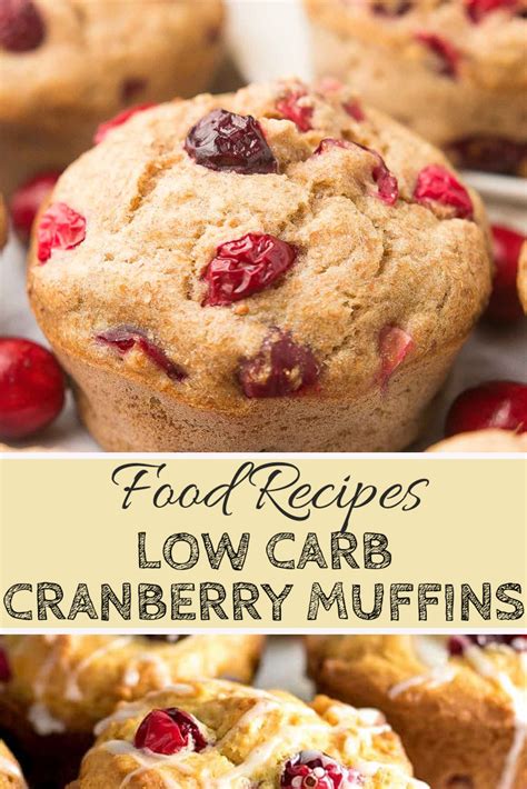 Easy Low Carb Cranberry Muffins Healthy Food