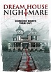 Película: Dream House Nightmare (2017) | abandomoviez.net