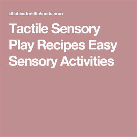 10 Easy Tactile Activities For Kids Little Bins For Little Hands