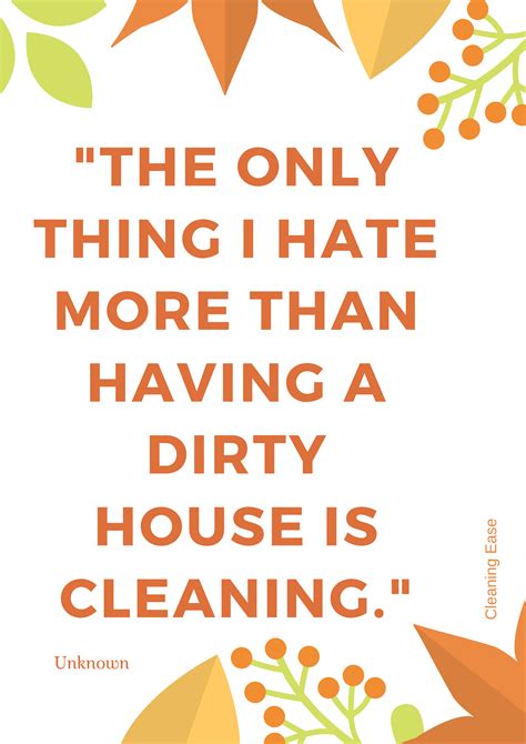 The Only Thing I Hate More Than Having A Dirty House Is Cleaning