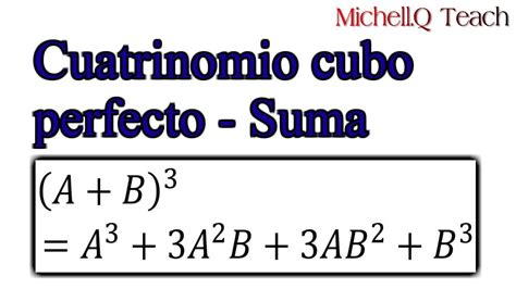 Polinomio Cubo Perfecto 1 Definición FÁcil Suma Michellq Teach