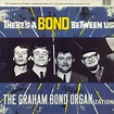 Graham Bond The Sound Of 65 / There's A Bond Between Us UK 2-LP vinyl ...