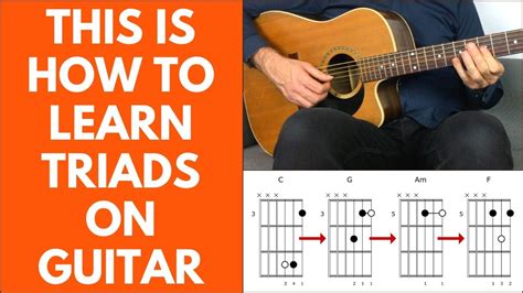 The Best Way To Learn Triad Chord Shapes On Guitar