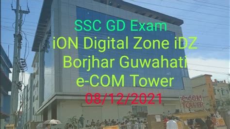 Ion Digital Zone Idz Borjhar Guwahati E Com Tower Vlog Video Youtube