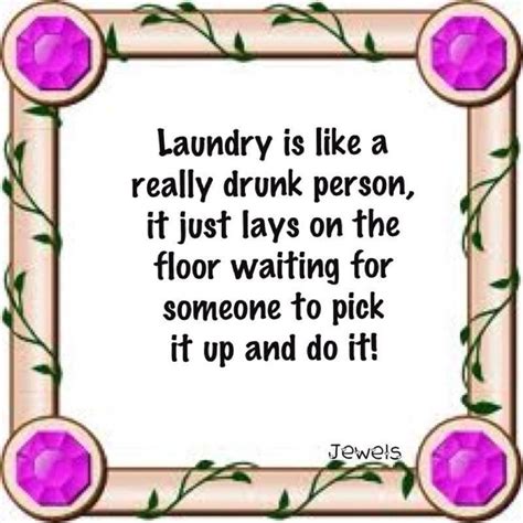 1000 Images About Laundry Jokes And Humour On Pinterest
