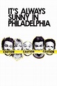 Its Always Sunny In Philadelphia: Sunny Side Up (película 2007 ...