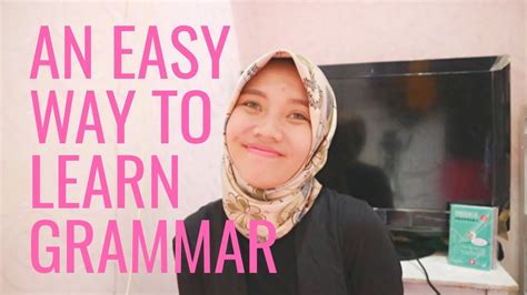 Cara Belajar Grammar Versiku Gimanas Sih Caranya Youtube Hot