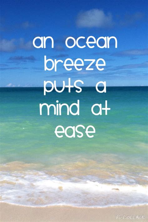 But sometimes, the right words escape us—or maybe we never really had them in the first place. "An ocean breeze puts a mind at ease" | Vacation more | The Children's Place | Heavy Weather ...