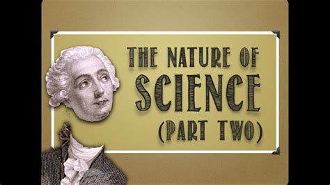 Basics The Nature Of Science Part Two Youtube