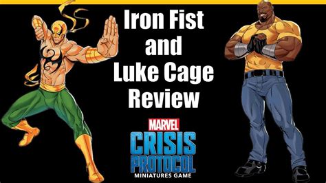 Iron Fist And Luke Cage Review For Marvel Crisis Protocol Youtube