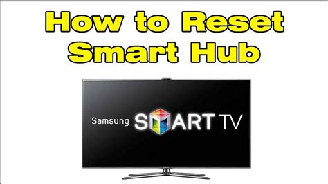 How To Reset Smart Hub On Samsung Tv Youtube