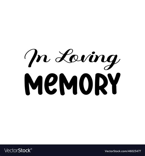 In Loving Memory Black Letter Quote Royalty Free Vector