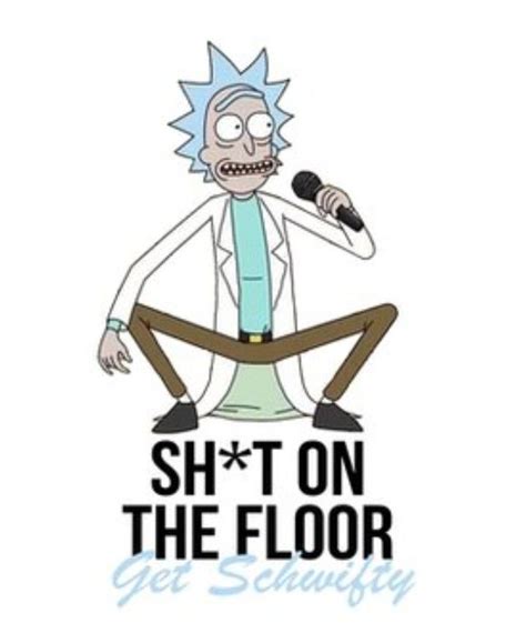 Rick And Morty • Get Schwifty Rick And Morty Stickers Rick And Morty