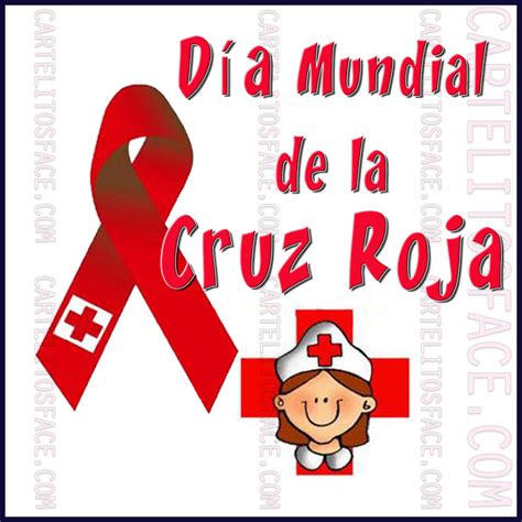 Día Mundial De La Cruz Roja Tarjetitas De Celebraciones Nacionales