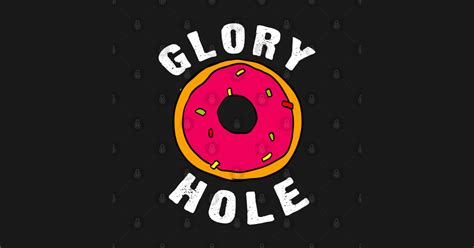 Glory Hole Gaming T Shirt TeePublic