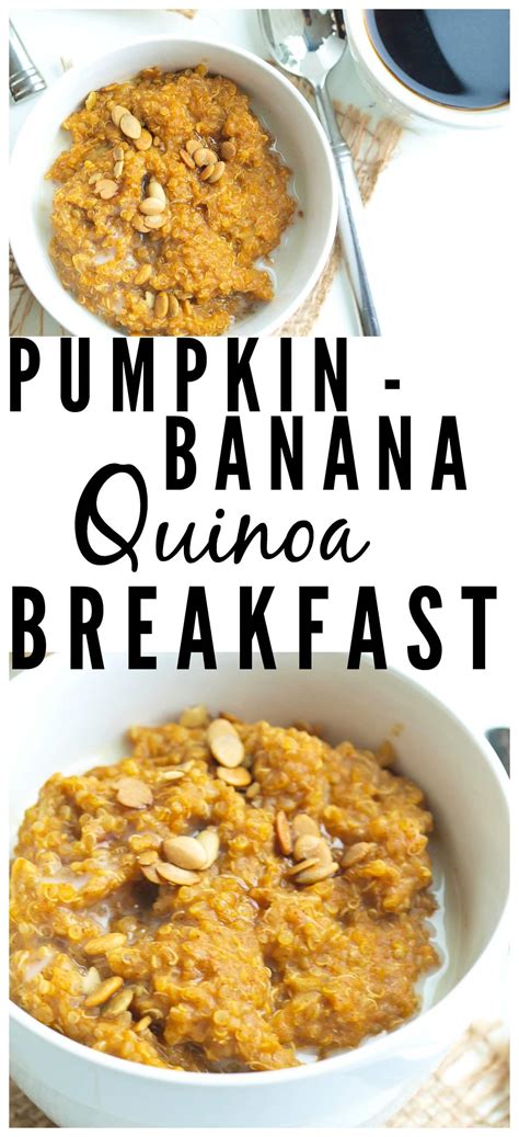 Pumpkin Banana Quinoa Breakfast Happy Healthy Mama