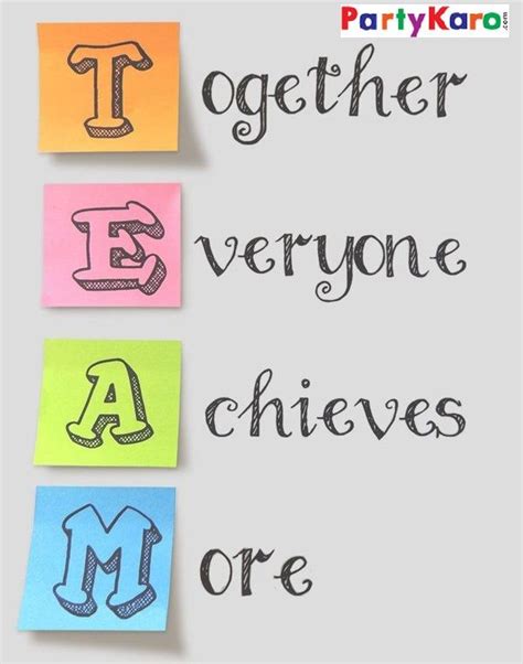 Team Together Everyone Achieves More Work Together Be Together