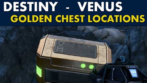 Destiny Venus Golden Chest Locations Youtube