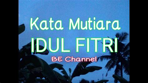 We did not find results for: KATA MUTIARA IDUL FITRI - YouTube