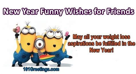 35 Best New Year Funny Wishes For Friends 2021 101 Greetings