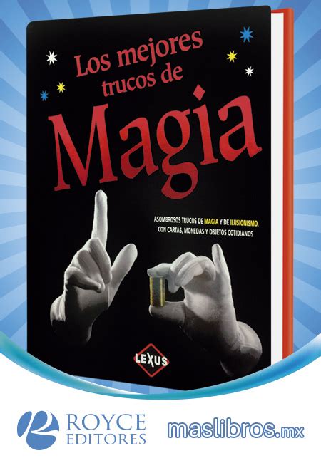 Los Mejores Libros De Magia E Ilusionismo Leer Un Libro