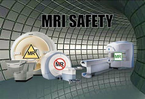 Mri Safety A Growing Concern Mri Safety Week Rad Tech Week