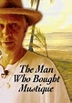 Rent The Man Who Bought Mustique (2000) on DVD and Blu-ray - DVD Netflix