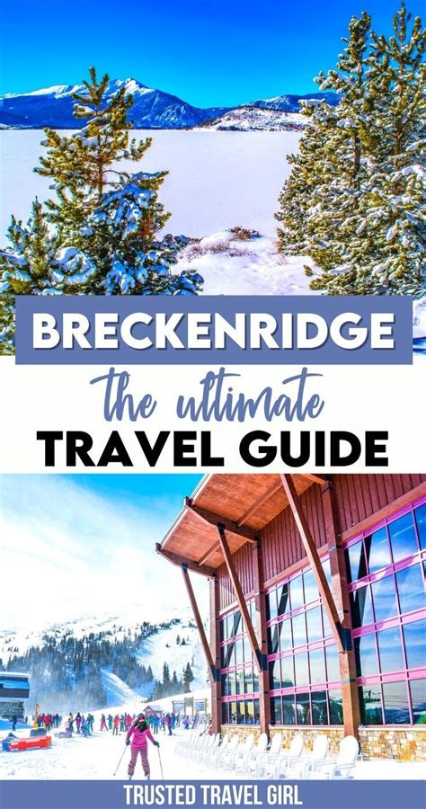 Breckenridge The Ultimate Guide Colorado Travel Guide Usa Travel Guide