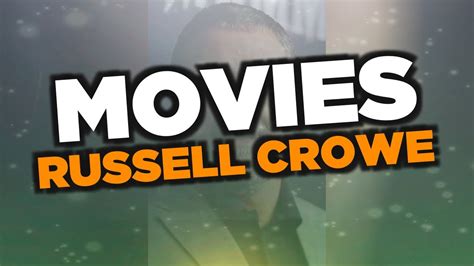 Reviews and scores for movies involving russell crowe. Best Russell Crowe movies - YouTube