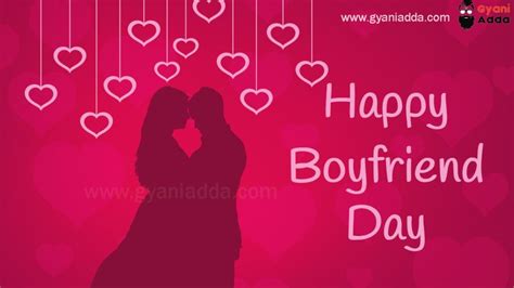 National Boyfriend Day Wishes Quotes Boyfriend Love Messages