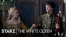 The White Queen | Series Overview | STARZ - YouTube