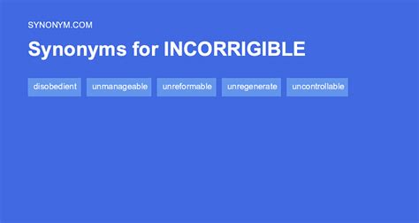 Another Word For Incorrigible Synonyms And Antonyms