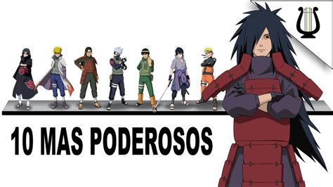 Naruto 5 Personajes Más Fuertes Y 5 Más DÉbiles Que El Legendario