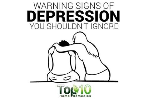 10 Warning Signs Of Depression You Shouldnt Ignore Top 10 Home Remedies