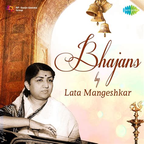 Bhajans By Lata Mangeshkar By Lata Mangeshkar On Spotify