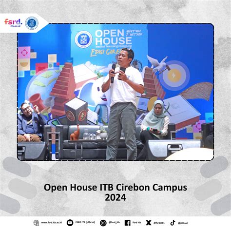 Open House Itb Cirebon Campus Fsrd Itb