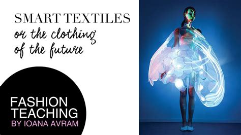 Instead, we'll ask what the clothes can actually do, what lies beneath the surface. Smart textiles or the clothing of the future - YouTube