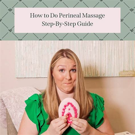 How To Do Perineal Massage Undefining Motherhood