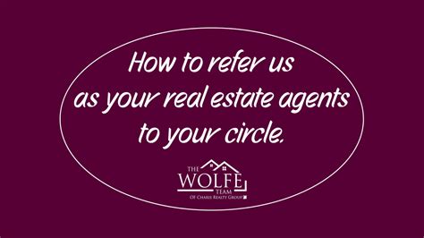 How To Refer Us As Your Real Estate Agents To Your Circle