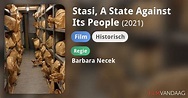 Stasi, A State Against Its People (film, 2021) - FilmVandaag.nl
